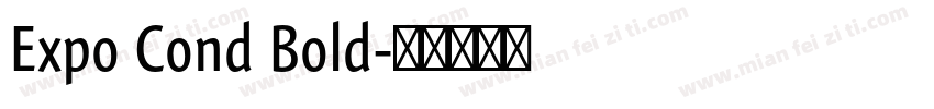 Expo Cond Bold字体转换